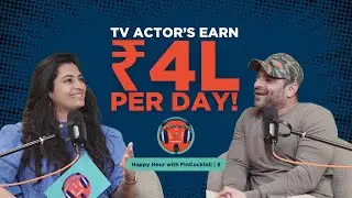 TV actors make ₹4L per DAY ft. Karan Patel| Happy Hour with FinCocktail | S 2 | E 8