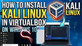 install kali linux in windows 10 with virtualbox full tutorial for beginners