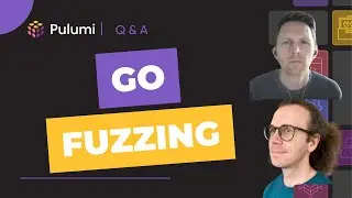 Go Fuzzing - Fuzz Testing in GoLang - Pulumi Q & A