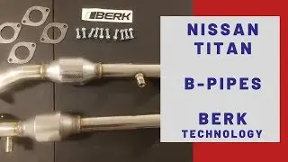 Nissan Titan Catted B-Pipes - Sponsored by Berk Technology
