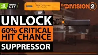 Unlock 20% Crit Hit Chance Suppressor In 3 Steps | Division 2 | 60% Crit Cap | Secret Side Mission |