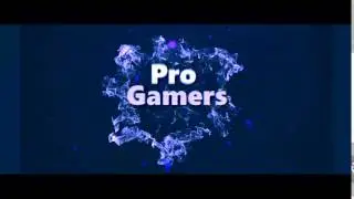 Pro Gamers (Intro)