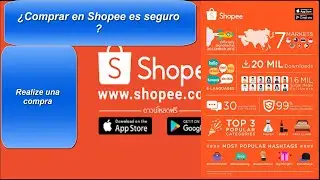 ¿ Shopee es seguro es confiable ?  si llegan los Productos? Aquí solucionamos tus dudas