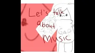 Let's talk about music...