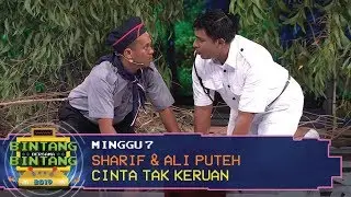 BBB 2019 (Minggu 7) : Sharif & Ali Puteh - Cinta Tak Keruan