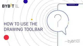 How to Use the Drawing Toolbar | Bybit 101