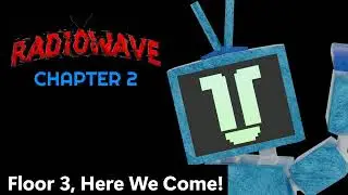 RadioWave Chapter 2 OST - Floor 3, Here We Come!
