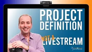 This is not a Livestream - But we talk about Project Definition