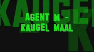 Agent M - Kaugel Maal