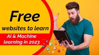 FREE RESOURCES TO LEARN MACHINE LEARNING & DATA SCIENCE IN 2023