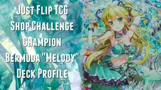 Just Flip TCG CFV Standard Shop Challenge Champion // Bermuda “Melody” Deck Profile!