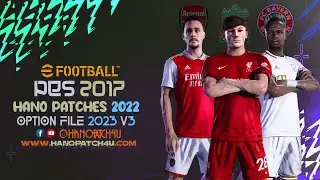 PES 2017 | Next Season 2023 Option File V3 - HANO Patches