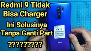 Cara Mengatasi Hp Redmi 9 Tidak Bisa Dicas