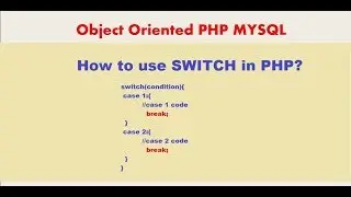 PHP MYSQLi TUTORIAL 9 SWITCH in PHP