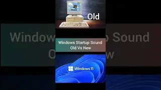 Old Vs New : Windows startup sound