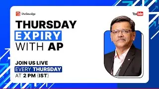 🔴 Thursday Expiry Special Live with AP | Definedge
