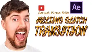 Melting Glitch Effect After Effects for beginners | Easy Glitch Effect