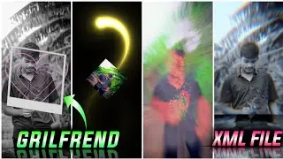 Grilfrend || new trending song Xml file video edit by suvo creation 🔖