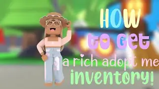 HOW TO GET A *RICH* ADOPT ME INVENTORY (quick and easy) | Tips & Tricks!