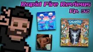 Rapid Fire Reviews, Ep. 32 (Galantis, Yellow Claw, ARMNHMR, Zeds Dead, ATTLAS + More)