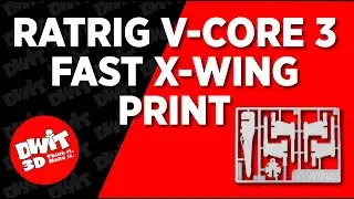 RatRig prints FAST X-Wing model