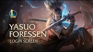 Foreseen Yasuo | Login Screen - League of Legend