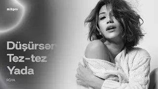 Röya – Düşürsən Tez-Tez Yada (Rəsmi Audio)