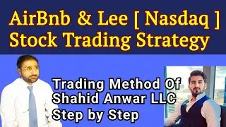 How to Trade Airbnb and Lee NASDAQ Stocks || Airbnb & Lee Trading Strategy by Shahid Anwar in Urdu