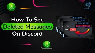How to See Deleted Messages on Discord 2024 [ New Method ]