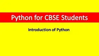 Python for CBSE Students Intro