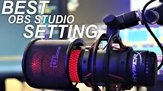 The Best HyperX Quadcast Setting for OBS Studio
