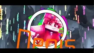 Intro for 》Denis《мой знакомый
