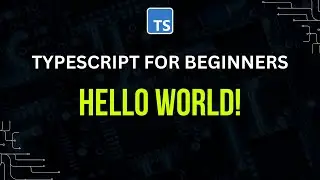 Hello world example | Typescript For Beginners | Hindi/Urdu
