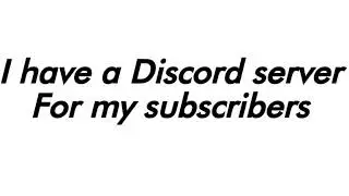 SUPER IMPORTANT NEWS (I HAVE A DISCORD SERVER)