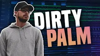 How To Sound Like Dirty Palm (+Free FLP)