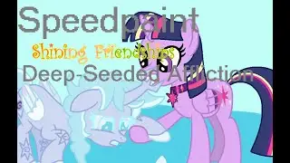 Deep-Seeded Affliction (MLP SF! AU Speedpaint) (MLP Base)