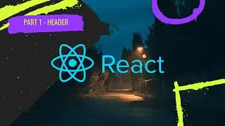 Part1. Creating a Striking Header in React: A Step-by-Step Tutorial for Beginners