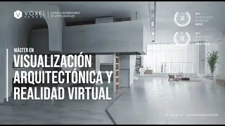 Portfolio Reel Máster en Visualización Arquitectónica y Realidad Virtual