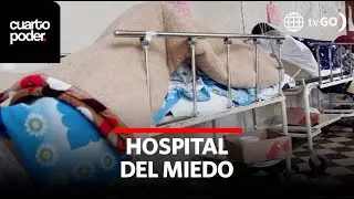 The ordeal of the Loayza Hospital | Cuarto Poder | Peru