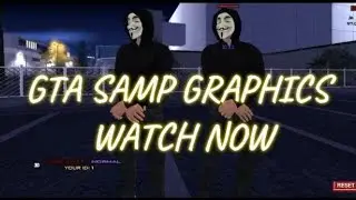 GTA SAMP GRAPHICS FT.(Dan_G_Cortez)