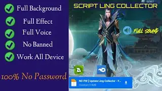 Script Ling collector New Update New Patch| Full effect NO PASSWORD