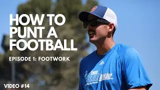 How To Punt A Football: Footwork