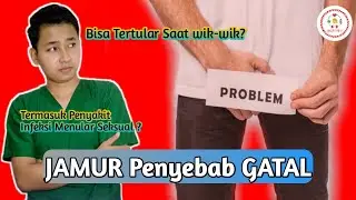 JAMUR K3-M4LU4N Penyebab GATAL || Bintik-Bintik Gatal Bisa MENULAR Saat Tidur Bersama