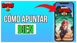 Cómo Mejorar Tu Puntería En Brawl Stars | Estrategias Para Mejorar Tu Aim En Brawl Stars (2024)