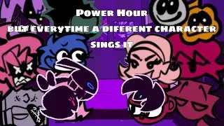 Hora de energia,mas todos cantam (Power Hour but everytime a different character sings It) - cover