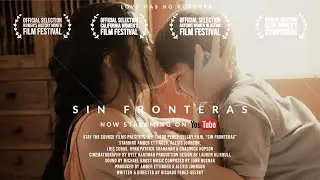 Sin Fronteras - Award Winning Short Film