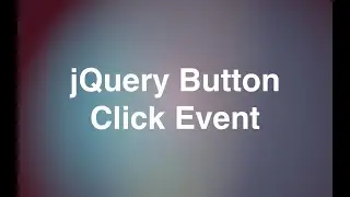Button Click  Event Using JQuery