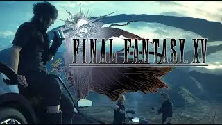 Final Fantasy XV: Империя (A New Empire) - пробный показ моей империи
