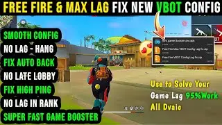 FREE FIRE LAG FIX VBOT CONFIG | FREE FIRE LAG FIX 1GB 2GB RAM | FREE FIRE MAX LAG FIX GAME BOOSTER 💥