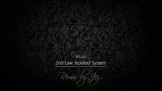 Muse - Isolated System Remix